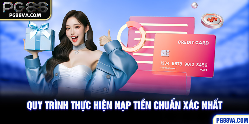 hướng dẫn cách nạp tiền PG88 nhanh