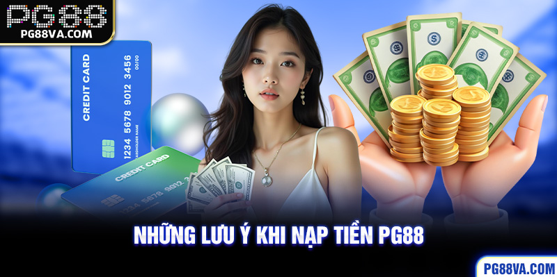 nạp tiền PG88 nhanh